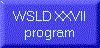 WSLD XXVII
program