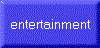 entertainment